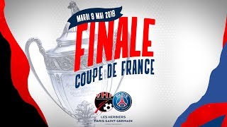 TEASER  LES HERBIERS vs PARIS SAINTGERMAIN  FINALE COUPE DE FRANCE 2018 [upl. by Suoivatnom]