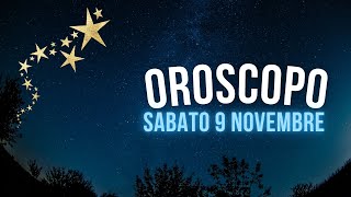 Oroscopo e classifica di Sabato 9 Novembre [upl. by Elyn]