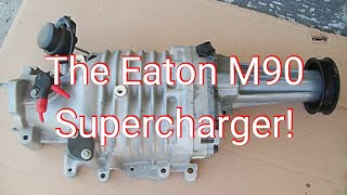 The Eaton M90 Supercharger Specs [upl. by Yeblehs]