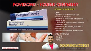 Povidone  Iodine Ointment lTreat WoundsCutsBurnsInfectionsDoctor MedUses In Hindi amp EngSub [upl. by Elokyn]