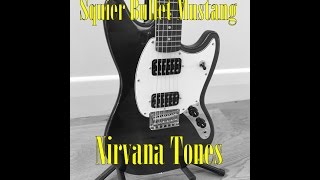 Nirvana Tones using the Squier Bullet Mustang HH 2016 [upl. by Fifi528]