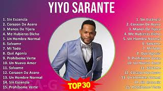 Y i y o S a r a n t e 2024 1 HORA Mejores Canciones Mejores Exitos Grandes Exitos Grandes [upl. by Ameen522]