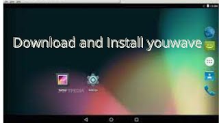 How to Download and Install Youwave emulator in PC and Laptop [upl. by Utimer]