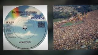 MATTHEWS SOUTHERN COMFORTquotWOODSTOCKquotVINYL LYRICS [upl. by Bonilla]