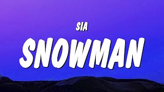 Sia  Snowman Lyrics [upl. by Gilman639]