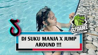 DJ SUKU MANJA X JUMP AROUND  DJ DABEL  FK X REGGAE JUMPT  🔥 [upl. by Fitting633]