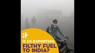 Indiatimes  Is US Exporting Filthy Fuel To India [upl. by Oiciruam]