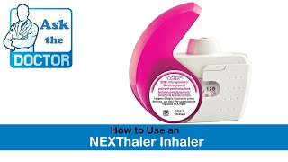 How to use a NEXThaler Inhaler [upl. by Hestia785]