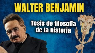 Walter Benjamin  Tesis de filosofía de la historia [upl. by Heath64]