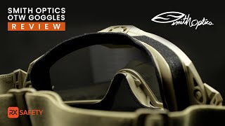 Smith Optics OTW Turbo Fan Goggles Review  Military Goggles [upl. by Ahearn]