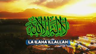 Heart Touching Dhikr LA ILAHA ILLALLAH  Powerful Zikr  Zikr La ilaha illallah [upl. by Nede41]