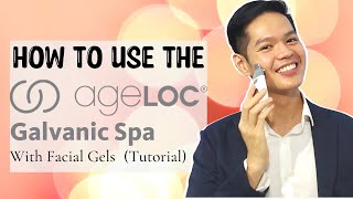 How to Use ageLOC Galvanic Spa and Facial Gels Tutorial [upl. by Anuahs]