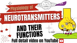 neurotransmitter and their functions  physiology of neurotransmitters  excitatory amp inhibitory [upl. by Nahem]