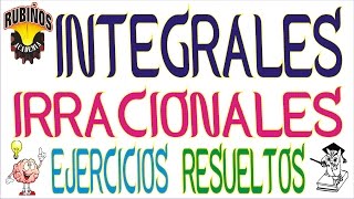 integrales irracionales full problemas resueltos de cálculo integral [upl. by Zebe739]