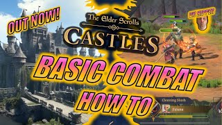 Elder Scrolls Castles  Basic Combat Guide Guide 2 [upl. by Lenahc]