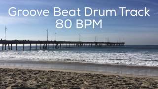 Groove Beat Drum Track 80 BPM [upl. by Lyndsie]