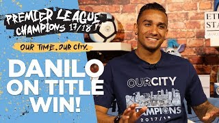 I WAS WATCHING CARTOONS  Danilo Interview  Premier League Champions 1718 [upl. by Anerok]