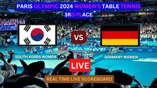 South Korea Vs Germany LIVE Score UPDATE Today 3Rd Place 2024 Paris Olympic Women Table Tennis LIVE [upl. by Meares]