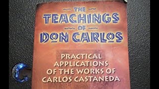 The Teachings Of Don Carlos  Victor Sanchez [upl. by Ecinereb284]