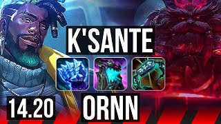 KSANTE vs ORNN TOP  6 solo kills Legendary 1234  EUW Diamond  1420 [upl. by Acihsay641]