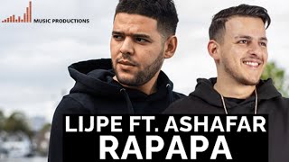 Lijpe ft Ashafar  Rapapa Exclusive [upl. by Milde]