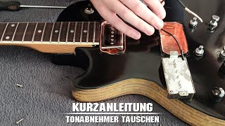 Kurzanleitung Tonabnehmer tauscheneinbauen [upl. by Day]