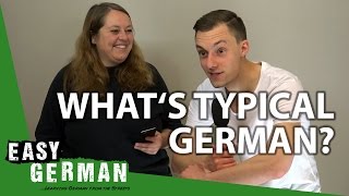 Whats typical German  Easy German 192 [upl. by Ahsenroc]