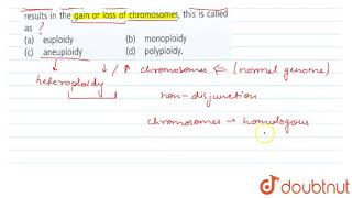 Failure of segregation of chromatids during cell division results in the gain or loss of [upl. by Anauqcaj]