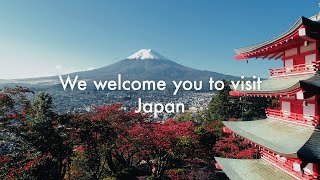 We welcome you to visit Japan [upl. by Jamey]