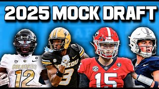 WAY Too Early 2025 NFL Mock Draft [upl. by Sudnak]