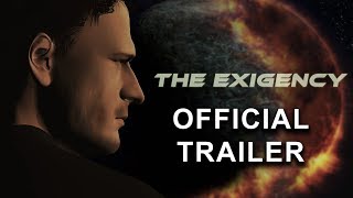 The Exigency  Official Trailer [upl. by Pierre]