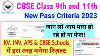 CBSE Class 9th and 11th Pass Criteria 2023  KV JNV APS and Other CBSE Affiliated Private Schools [upl. by Kiernan521]