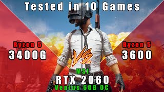 Ryzen 5 3400G vs 3600  NVidia RTX 2060 6GB OC compared in 10 Games revisited [upl. by Photina]