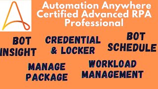 Automation Anywhere Certified Advanced RPA Professional Preparation Guide Part 2  30 [upl. by Bev]