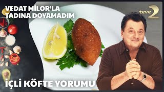 İçli Köfte  Vedat Milorla Tadına Doyamadım [upl. by Milburn]