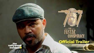 77 The Festac Conspiracy  Nollywood Official Trailer [upl. by Ferrell]