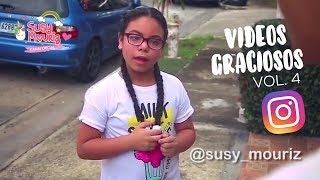 Videos graciosos instagramers Vol 4  Susy Mouriz [upl. by Abocaj892]