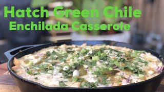 New Mexico Green Hatch Chile Enchilada Casserole  Homebrew and BBQ HQ [upl. by Aokek]