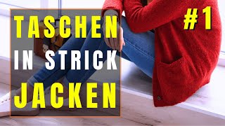 Taschen in Strickjacken einarbeiten  Tutorial Eingrifftaschen [upl. by Verada82]