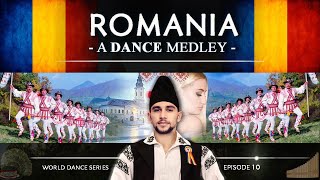 Romania 🇷🇴 • A Dance Medley World Dance Series ep10  Dansuri populare românești [upl. by Eissirc]