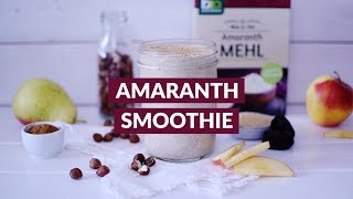 Veganer Amaranth Smoothie  Deutschland isst vegan [upl. by Daniell]