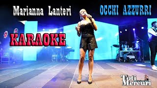 OCCHI AZZURRI  Marianna Lanteri KARAOKE [upl. by Arzed286]