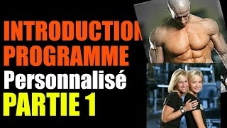 Introduction Programme personnalisé Partie 1 [upl. by Dadirac287]