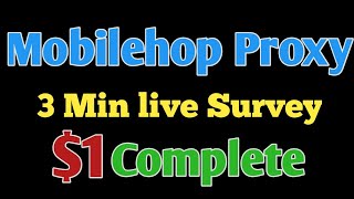 1 dollar income only 3 min Live survey using mobilehop proxy [upl. by Dnalel558]