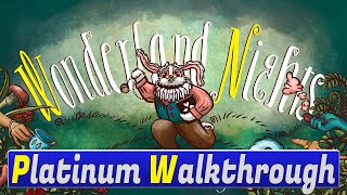 Wonderland Nights White Rabbits Diary Platinum Walkthrough  Trophy amp Achievement Guide [upl. by Rosy]