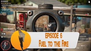 Fuel to the Fire  FarCry 6 Episode 6 [upl. by Gombach]