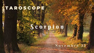 Scorpion Novembre 21  vous serez le signe le plus chanceux ce moisci [upl. by Crissie]