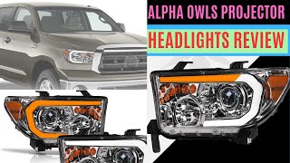 quotAlpha Owls Projector Headlights Review  20072013 Toyota Tundra amp 20082017 Sequoiaquot [upl. by Giliana]