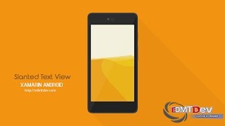 Xamarin Android Tutorial  Slanted TextView [upl. by Ocirled845]