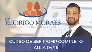 Curso de SEFIPGFIP COMPLETO Aula 0416 [upl. by Anilram]